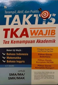 Image of TAKTIS TKA WAJIB untuk SMA/MA/SMK/MAK Wajib